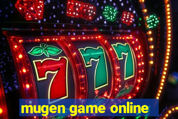 mugen game online